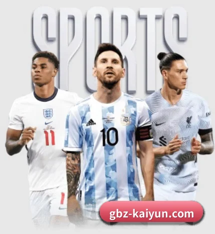 开云五大内容板块,覆盖赛事直播与实时比分（kaiyunapp）
